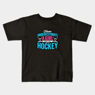 Never Underestimate A Girl Who Plays Hockey Kids T-Shirt